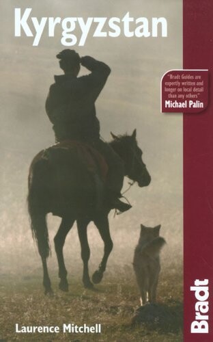 Kyrgyzstan (Bradt Travel Guide)