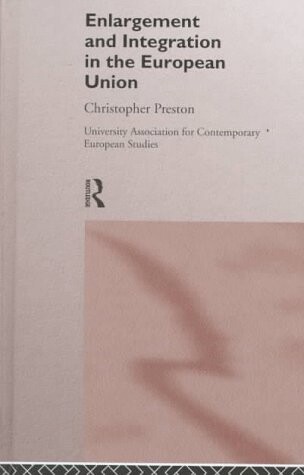 Enlargement & integration in the European Union