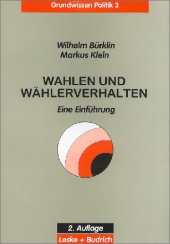 Wahlen und Wählerverhalten. Eine Einführung.