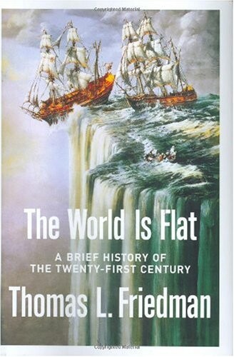 The world is flat :a brief history of the twenty-first century