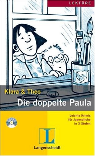 Klara & Theo.Die doppelte Paula