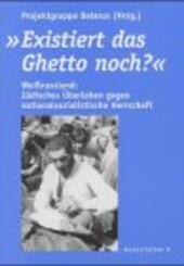 Existiert das Ghetto noch?