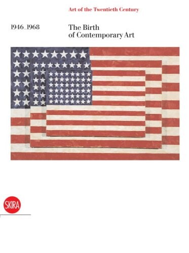 The art of the 20th century. [3], 1946-1968 : the birth of contemporary art