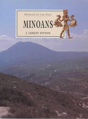 Minoans (Peoples of the Past)