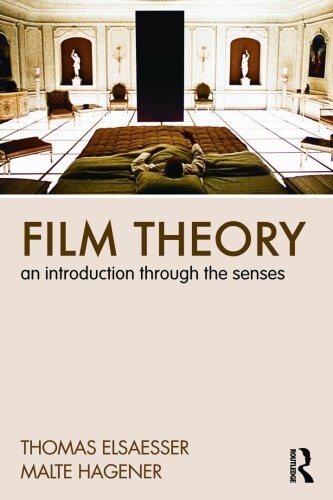 Film theory : an introduction through the senses