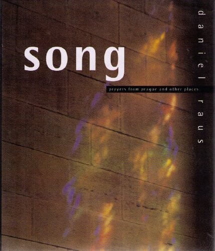 Song : prayers from Prague and other places