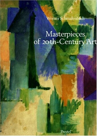Masterpieces of 20th-century art : from the Kunstsammlung Nordrhein- Westfalen, Dűsseldorf