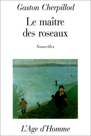 Le maitre des roseaux (Collection Contemporains) (French Edition)