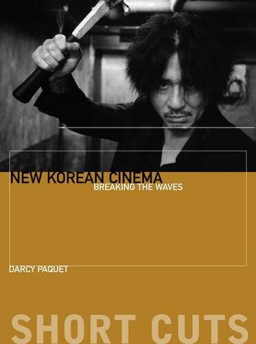 New Korean Cinema: Breaking the Waves (Short Cuts)