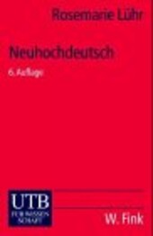 Neuhochdeutsch: Eine Einfuhrung in die Sprachwissenschaft (Uni-Taschenbucher) (German Edition)