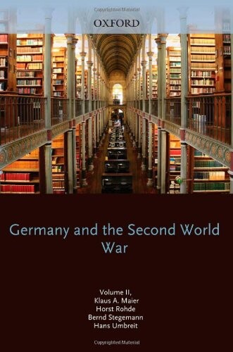 Germany and the Second World War.Volume II,Germany's initial conquests in Europe