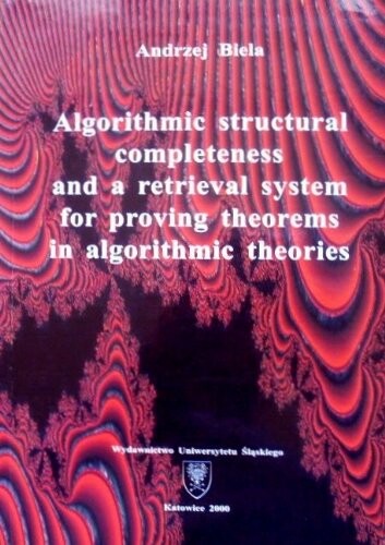 Algorithmic Structural Completeness and a Retrieval System for Proving Theorems in Algorithmic Theories