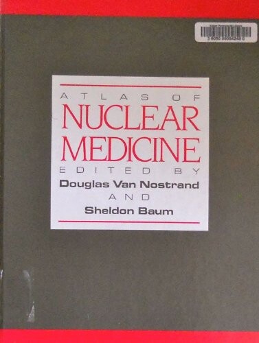 Atlas of Nuclear Medicine