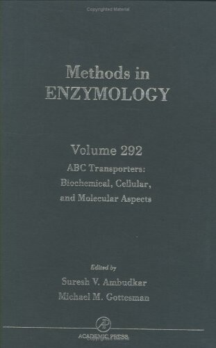 ABC Transporters: Biochemical, Cellular, and Molecular Aspects, Volume 292 (Methods in Enzymology)