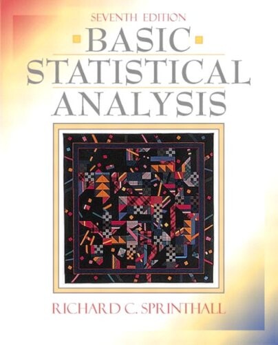 Basic Statistical Analysis (7th Edition)