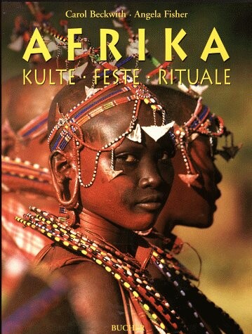 Afrika : Kulte, Feste, Rituale. Bd. 2