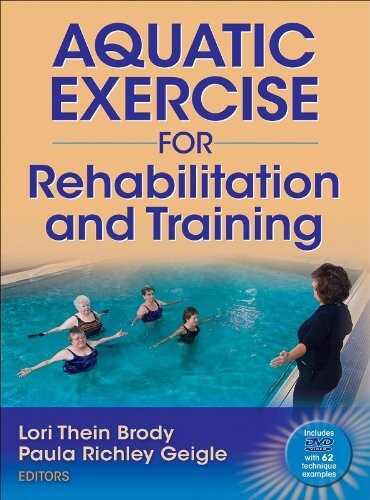 Aquatic exercise for rehabilitation and training