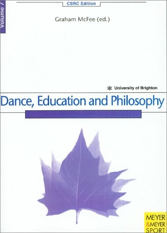 Dance education and philosophy