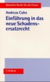 Einführung in das neue Schadensrecht.