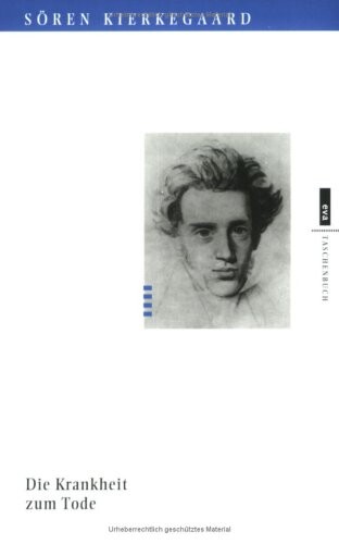 Die Krankheit zum Tode