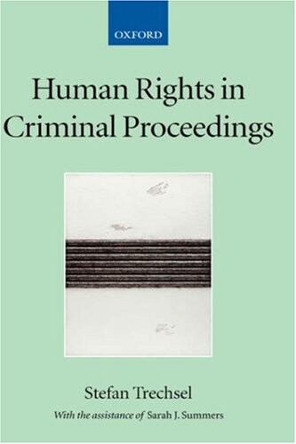 Human rights in criminal proceedings