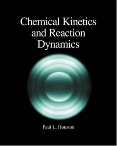 Chemical Kinetics and Reaction Dynamics