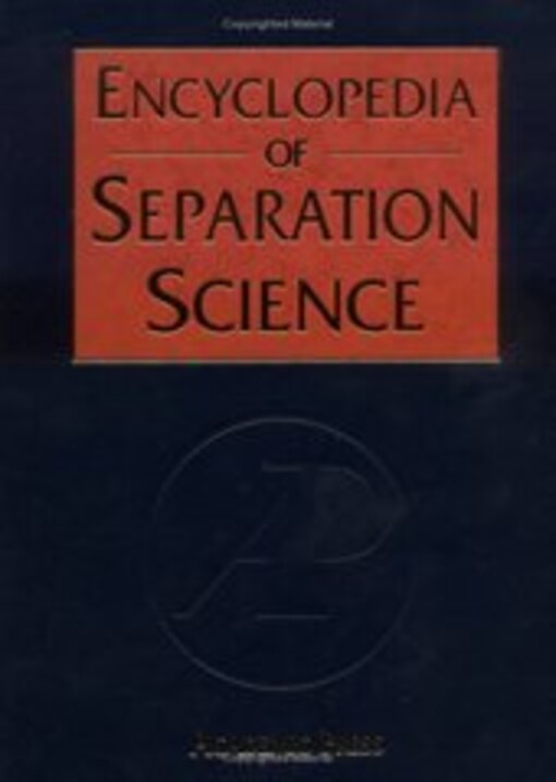 Encyclopedia of separation science. [Volume 6/III.Cit-Gas] /