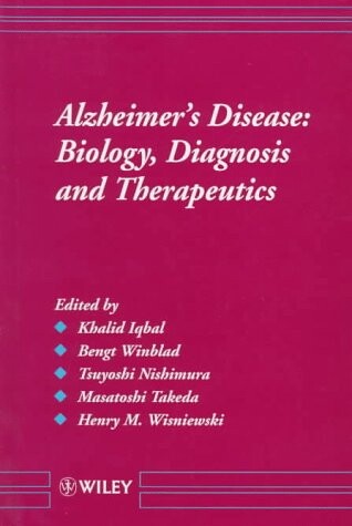 Alzheimer's Disease: Biology, Diagnosis and Therapeutics