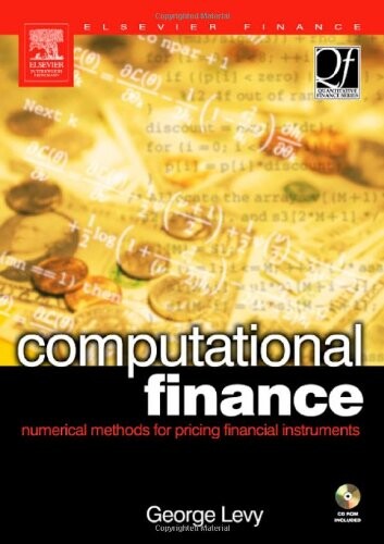Computational Finance Set: Computational Finance: Numerical Methods for Pricing Financial Instruments (Quantitative Finance)