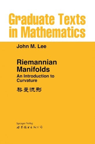 Riemannian Manifolds: An Introduction to Curvature (Graduate Texts in Mathematics)