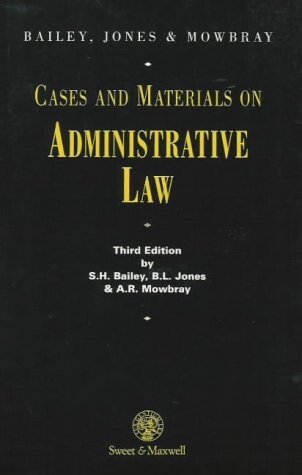 Cases and Materials on Administrative Law