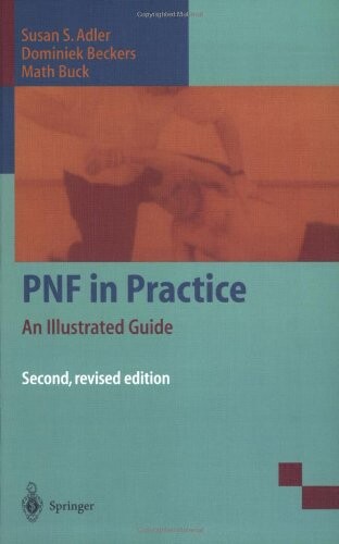 PNF in practice : an illustrated guide