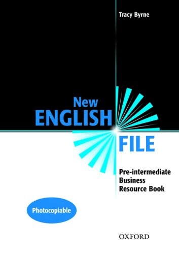 New English file : pre-intermediate : Business. Resource book