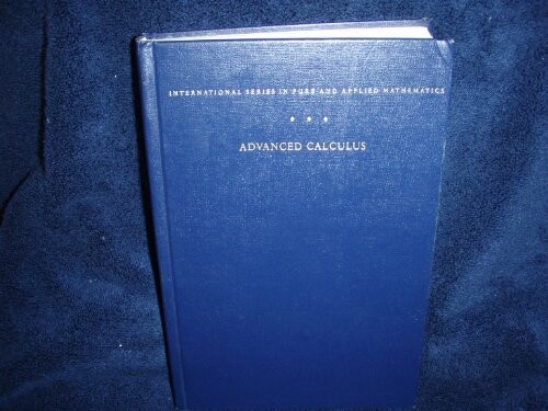 Advanced Calculus. International Series in Pure and Applied Mathematics. Third Edition