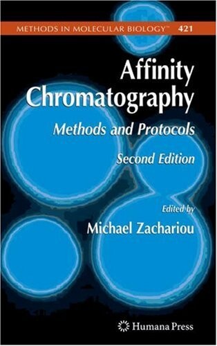 Affinity Chromatography: Methods and Protocols (Methods in Molecular Biology)