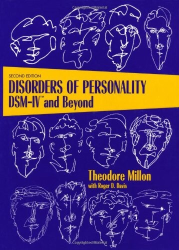 Disorders of Personality: DSM-IV and Beyond, 2nd Edition