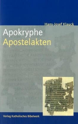 Apokryphe Apostelakten :eine Einführung