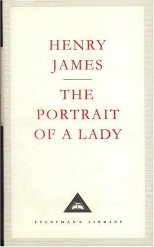 Portrait of a Lady (Everyman's Library Classics)