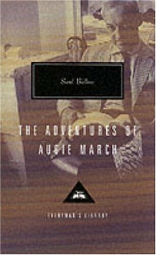 Adventures of Augie March (Everyman's Library Classics S.)