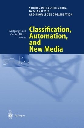 Classification, automation, and new media :proceedings of the 24th Annual Conference of the Gesellschaft für Klassifikation e.V., University of Passau, March 15-17, 2000