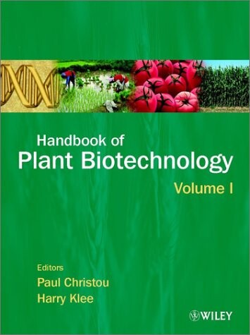 Handbook of plant biotechnology