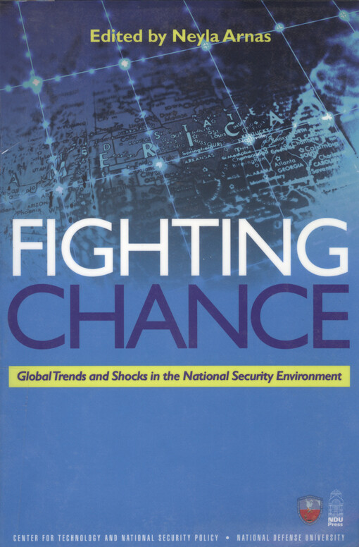 Fighting chance : global trends and shocks in the national security environment