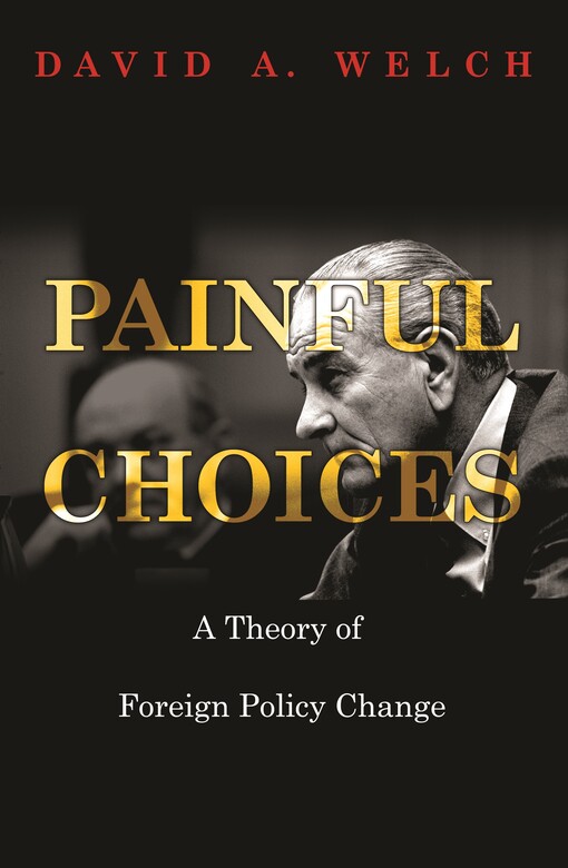 Painful choices : a theory of foreign policy change