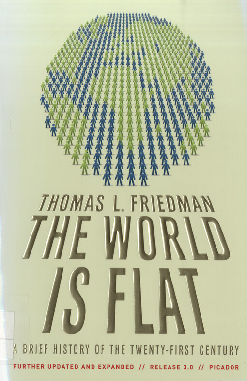 The world is flat : a brief history of the twenty-first century