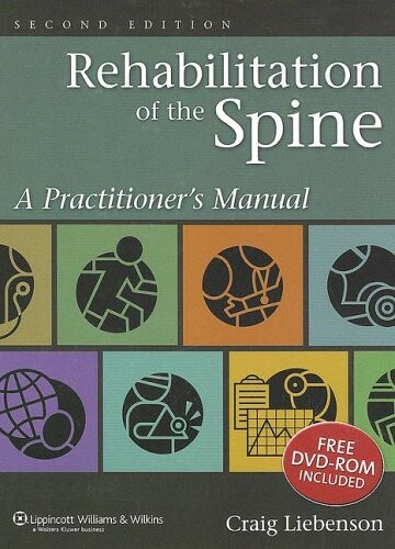 Rehabilitation of the spine :a practitioner's manual
