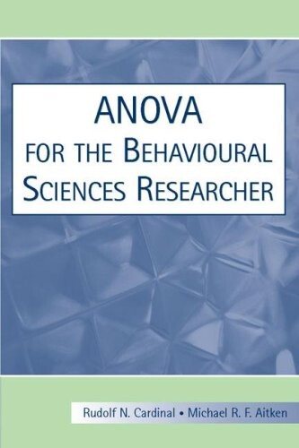 ANOVA For The Behavioral Sciences Researcher