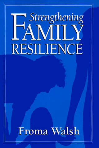 Strengthening Family Resilience