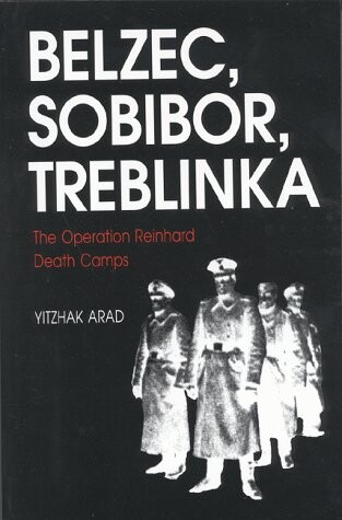 Belzec, Sobibor, Treblinka :the operation Reinhard death camps