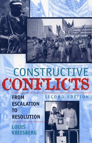 Constructive Conflicts: From Escalation to Resolution (2nd Edition)