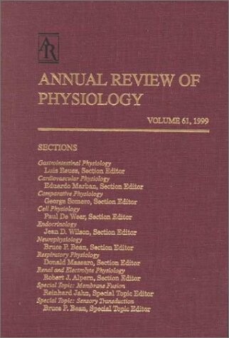 Annual Review of Physiology: 1999